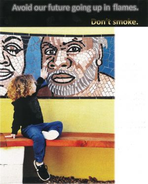 Poster with the heading Avoid our future going up in flames. Don't smoke.