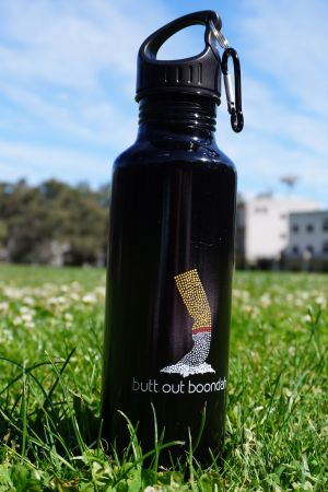 Water bottle which says Butt out boondah